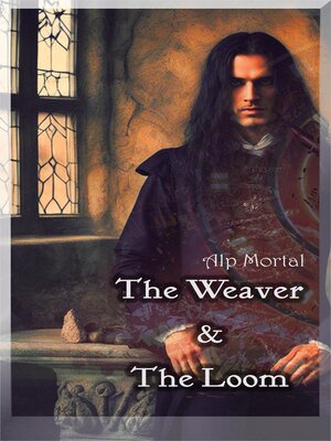 cover image of The Weaver and the Loom